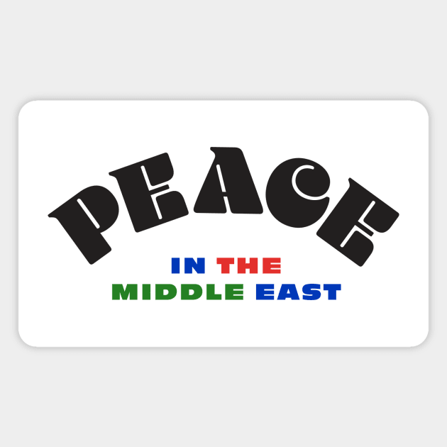 Peace in the Middle East Magnet by Modern Evolution